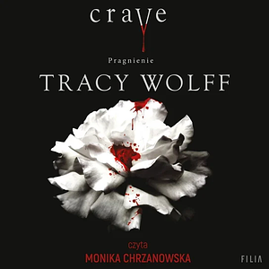 Crave. Pragnienie by Tracy Wolff