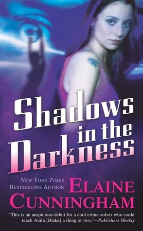 Shadows in the Darkness by Elaine Cunningham