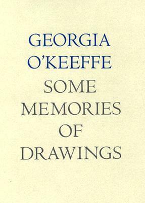 Some Memories of Drawings by Georgia O'Keeffe