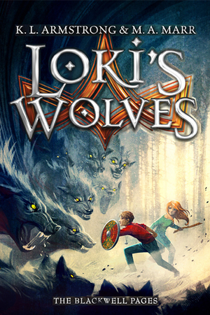 Loki's Wolves by K.L. Armstrong, M.A. Marr