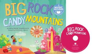 Big Rock Candy Mountains by Drew Temperante