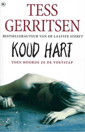 Koud hart by Tess Gerritsen