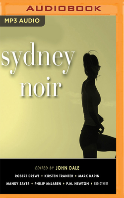 Sydney Noir by John Dale