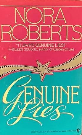 Genuine Lies by Nora Roberts