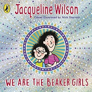 We Are the Beaker Girls by Jacqueline Wilson