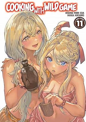 Cooking With Wild Game (Manga) Volume 11 by Eda