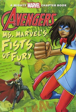 Ms. Marvel: Fists of Fury by Marvel Press Book Group