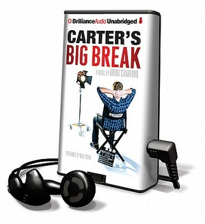 Carter's Big Break by Brent Crawford