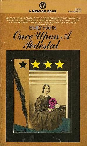 Once Upon a Pedestal by Emily Hahn