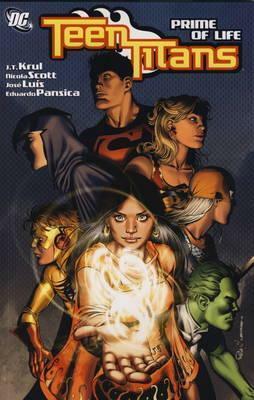Teen Titans, Vol. 15: Prime of Life by J.T. Krul, Nicola Scott