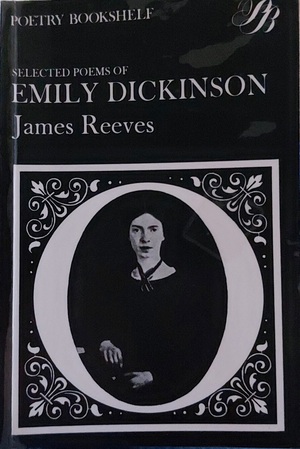 Selected Poems of Emily Dickinson by Emily Dickinson