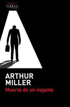 Muerte de un viajante by Arthur Miller