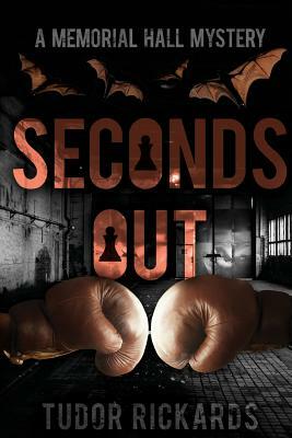 Seconds Out by Tudor Rickards