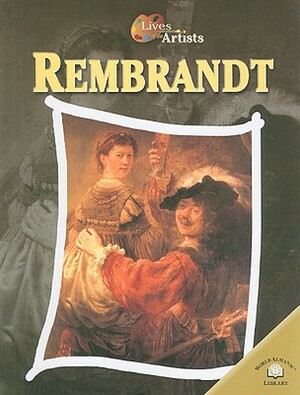 Rembrandt by Antony Mason