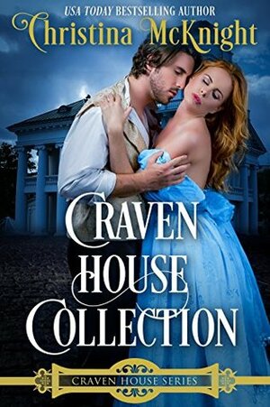 Craven House Collection: Regency Romance Series by Christina McKnight