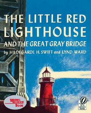 The Little Red Lighthouse and the Great Gray Bridge by Hildegarde H. Swift