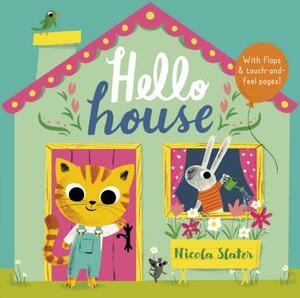 Hello House by Nicola Slater
