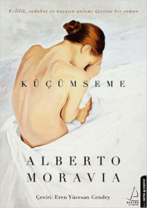 Küçümseme by Alberto Moravia