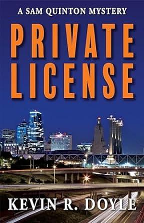 Private License by Kevin R. Doyle, Kevin R. Doyle