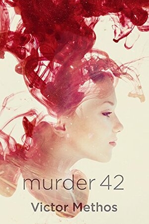 Murder 42 by Victor Methos