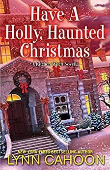 Have a Holly, Haunted Christmas by Lynn Cahoon