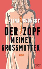 Der Zopf meiner Großmutter by Alina Bronsky