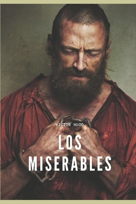 Los Miserables: Edición 2020 by Victor Hugo