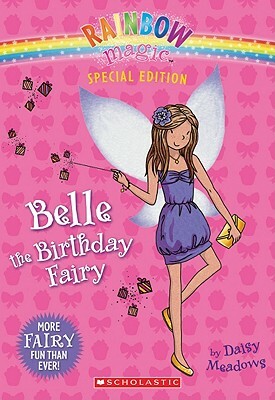 Belle the Birthday Fairy by Daisy Meadows