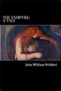 The Vampyre by John William Polidori