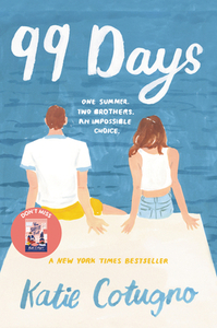 99 Days by Katie Cotugno