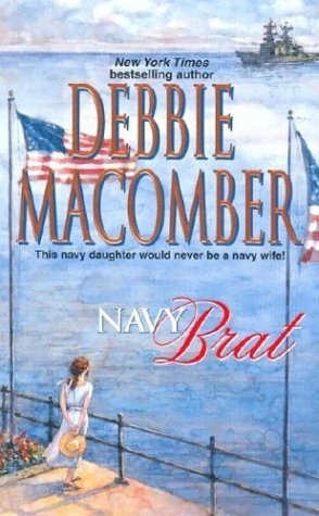 Navy Brat by Debbie Macomber