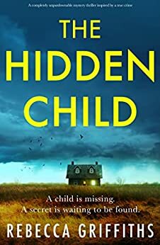 The Hidden Child by Rebecca Griffiths