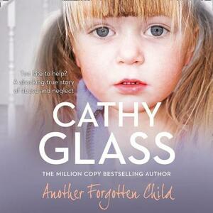 Another Forgotten Child by Cathy Glass