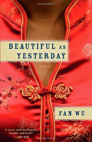 Beautiful as Yesterday by Fan Wu