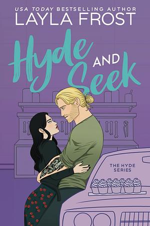 Hyde and Seek by Layla Frost