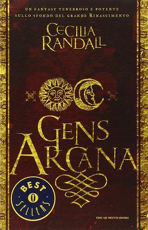 Gens Arcana by Cecilia Randall