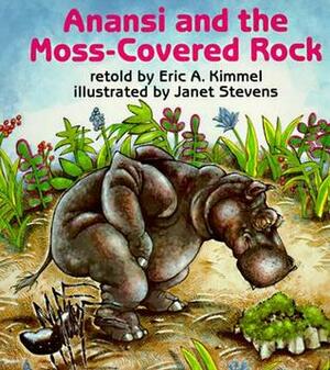 Anansi and the Moss-Covered Rock by Eric A. Kimmel