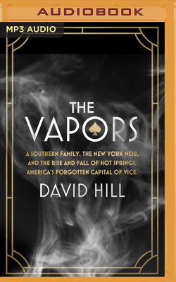 The Vapors by David Hill