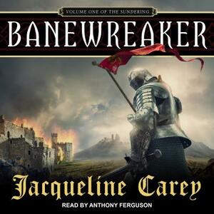 Banewreaker by Jacqueline Carey