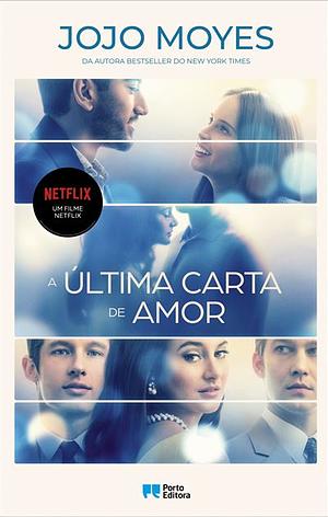 A Última Carta de Amor by Jojo Moyes