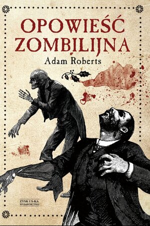 Opowieść zombilijna by Adam Roberts