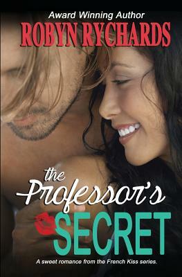 The Professor's Secret by Robyn Rychards