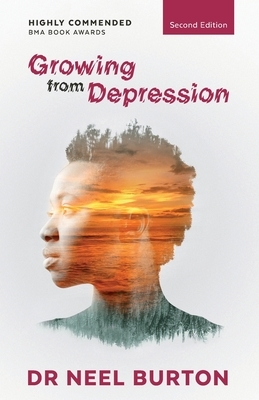 Growing from Depression by Neel Burton