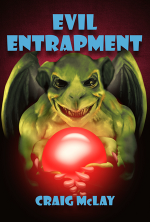 Evil Entrapment by 