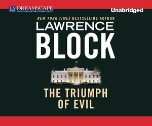 The Triumph of Evil by Lawrence Block