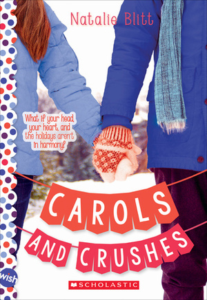 Carols and Crushes by Natalie Blitt