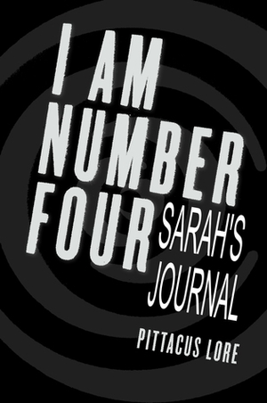 Sarah's Journal by Pittacus Lore