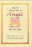 May You Always Have an Angel by Your Side by Douglas Pagels, Douglas Pogels