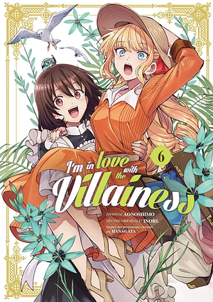 I'm in Love with the Villainess (Manga) Vol. 6 by Inori