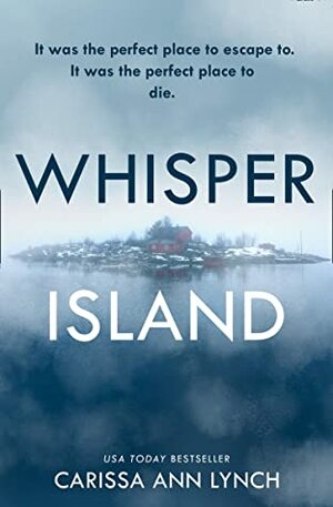 Whisper Island by Carissa Ann Lynch